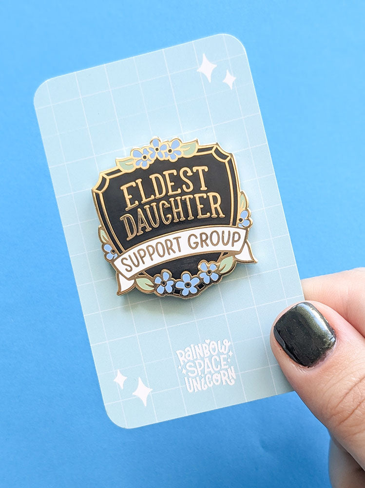 Eldest Daughter Support Group Pin